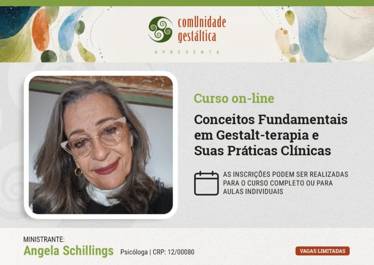 thumb-curso-online-conceitos-fundamentais-em-gestalt-terapia-e-suas-praticas-clinicas-angela-schillings-comunidade-gestaltica-2